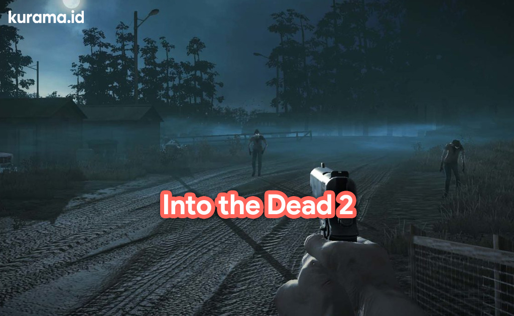 Into the Dead 2